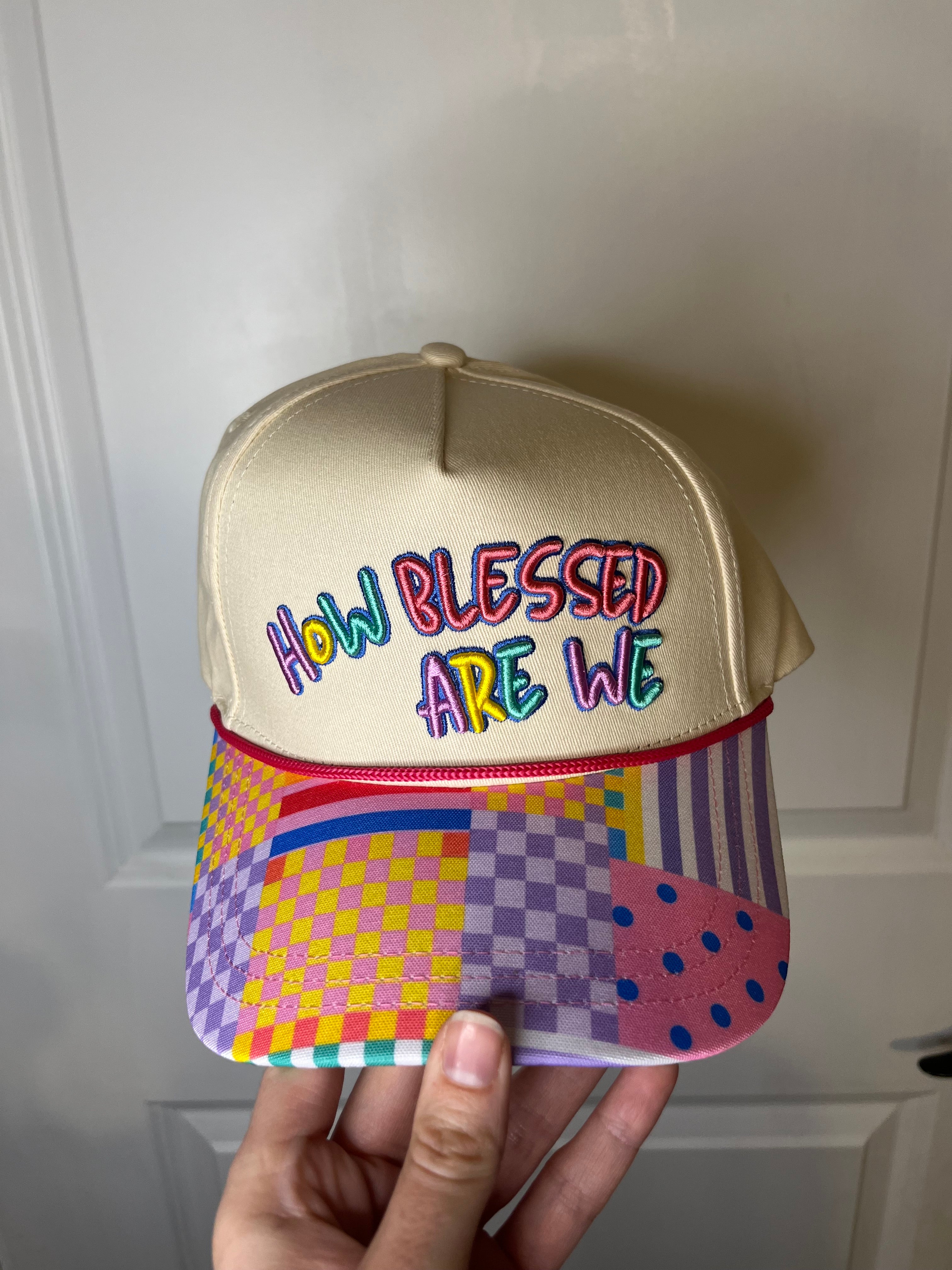 How Blessed Are We Hat