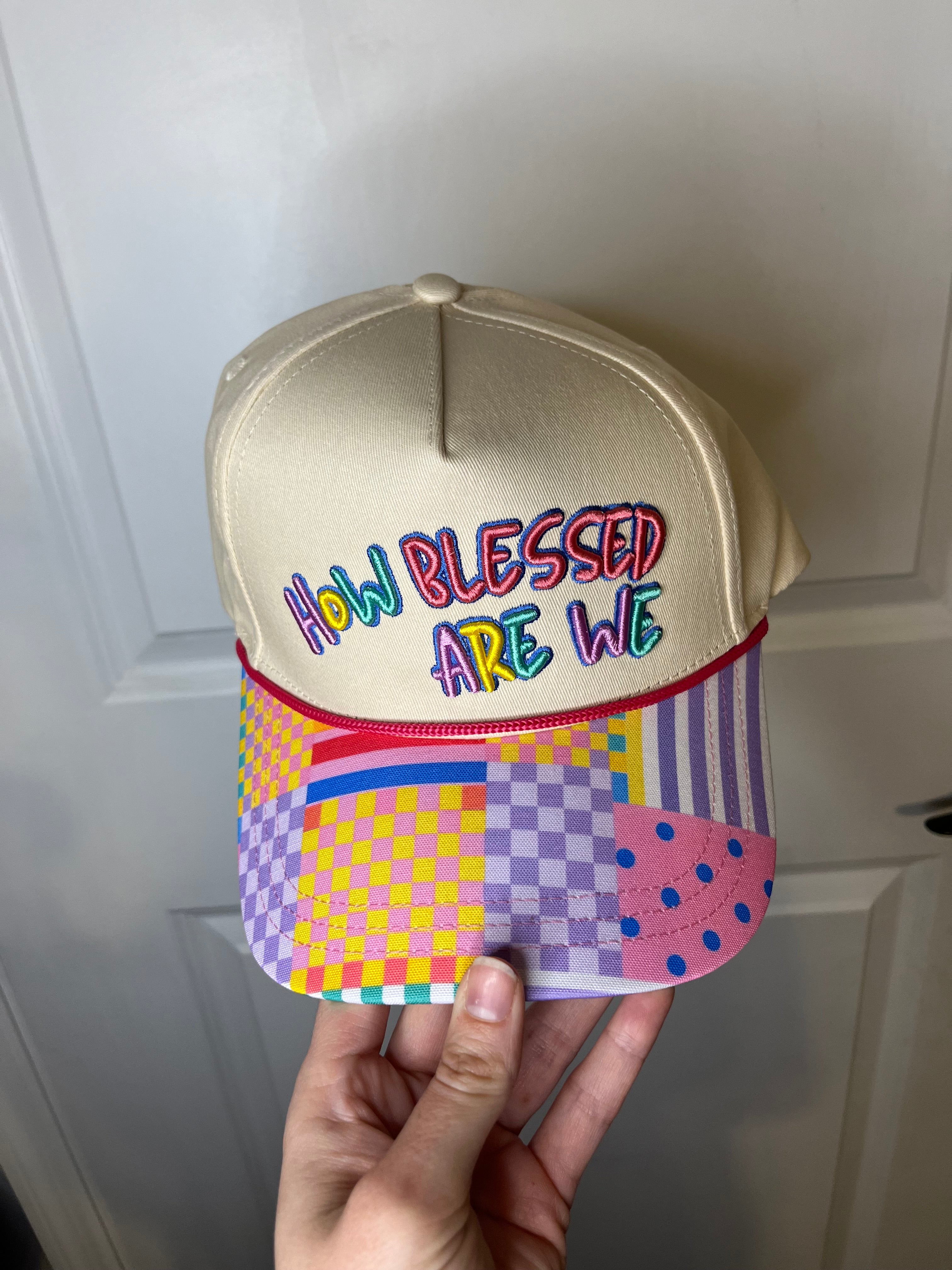 How Blessed Are We Hat